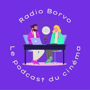Radio Borvo : Le podcast de ton cinema de Bourbon-Lancy