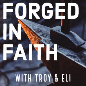 Forged in Faith