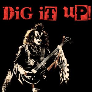 Dig It Up!