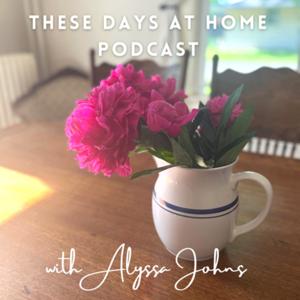 These Days At Home Podcast