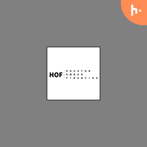 Houston Owner Financing Podcast Show