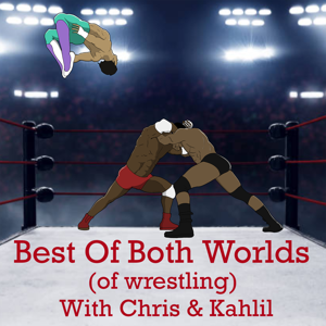 Best Of Both Worlds (Of Wrestling)