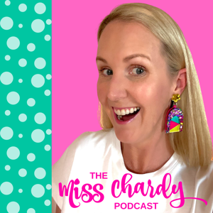 The Miss Chardy Podcast