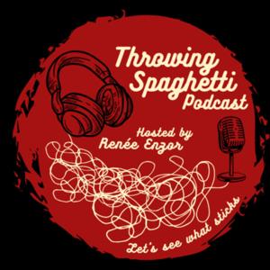 Throwing Spaghetti Podcast