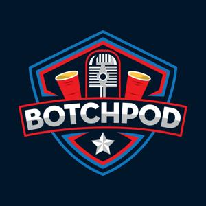 The Botch Pod