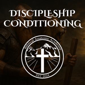 Discipleship Conditioning