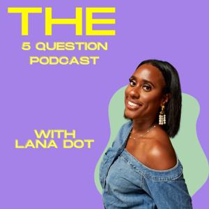 The 5 Question Podcast