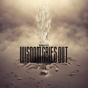 Wisdom Cries Out