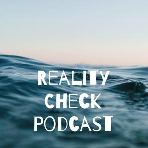 Reality Check Podcast