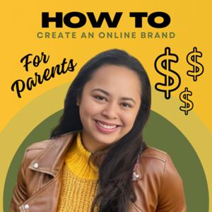 How to Create an Online Brand for Parents