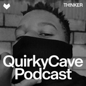 QuirkyCave Podcast