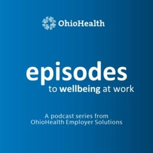 EPISODES to wellbeing at work