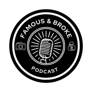 Famous & Broke