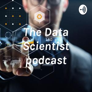 The Data Scientist Podcast