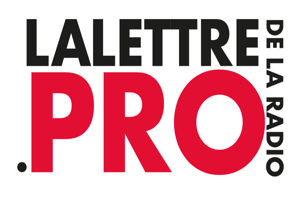 La Lettre Pro de la Radio & du Podcast