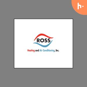 Ross Heating and Air Conditioning, Inc.