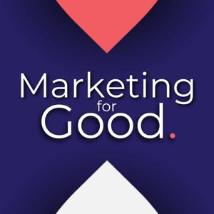 Marketing For Good