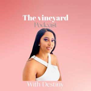 The Vineyard with destiny mulima