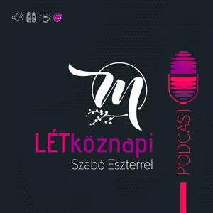 LÉTköznapi Szabó Eszterrel