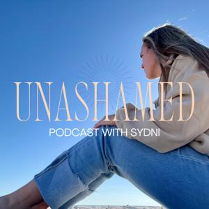 Unashamed with Sydni