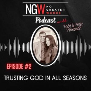 No Greater Words Podcast