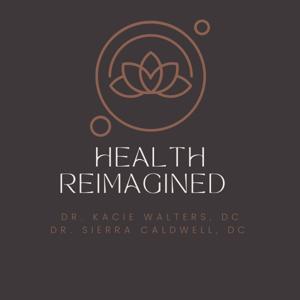 Health Reimagined