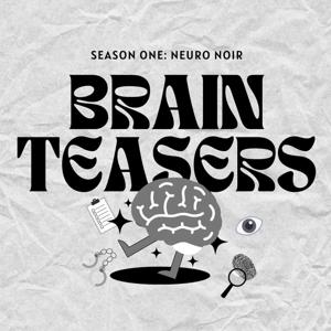 Brain Teasers: Neuro Noir