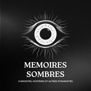 Mémoires Sombres