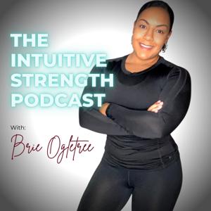 The Intuitive Strength Podcast