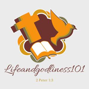 Lifeandgodliness101