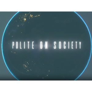 Polite on Society