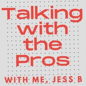 Talking With The Pros