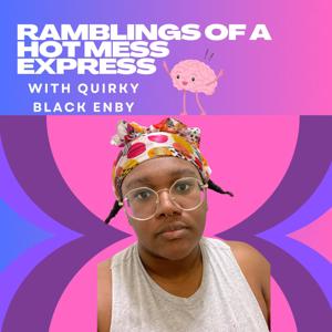 Ramblings of a Hot Mess Express