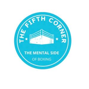 The 5th Corner- The Mental Side of Boxing