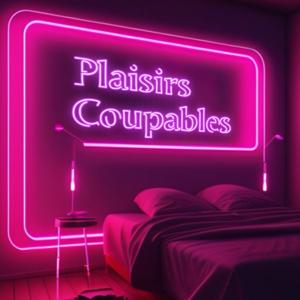 Plaisirs Coupables