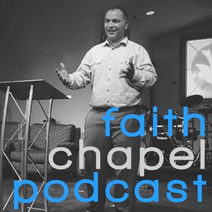 Faith Chapel Podcast