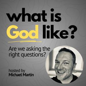What is God Like?
