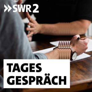 SWR2 Tagesgespräch