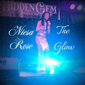 Niesa Rose: The Glow