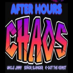After Hours Chaos
