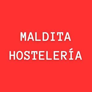 Maldita Hostelería
