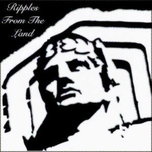 Ripples From The Land