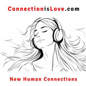 Connection is Love