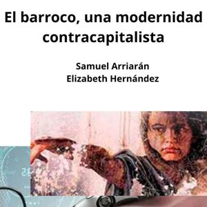 descripción del libro El barroco una modernidad contracapitalista