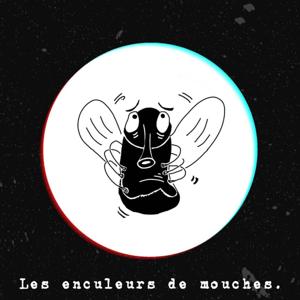Les enculeurs de mouches