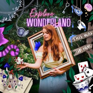 Explore Wonderland