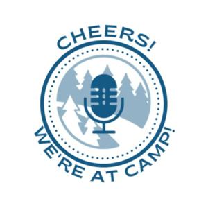 Cheers! We're at Camp!