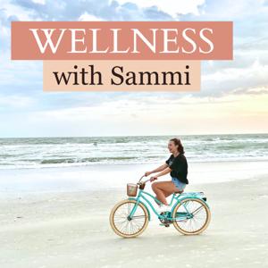 Wellness With Sammi