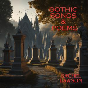 Rachel Lawson's Nevermore : Gothic Songs & Poems podcast