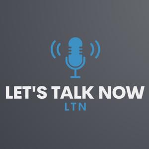 Let's Talk Now LTN